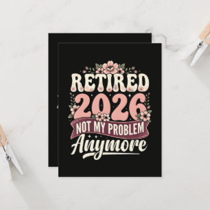 Im Ruhestand 2026 Nicht Mein Problem Mehr Floral Einladung