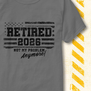 Im Ruhestand 2026 Vintage-Flagge Nicht mehr mein P T-Shirt