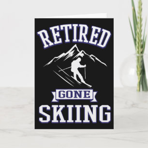 Im Ruhestand Abgefahren Geschenk für Skifahrer Karte