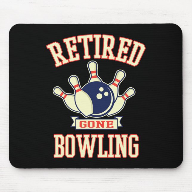 Im Ruhestand Bowling-Kugel Süßes Geschenk zum Ruhe Mousepad (Vorne)