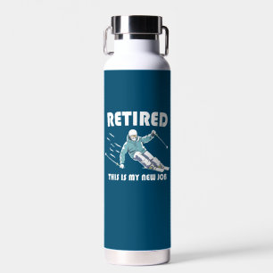 Im Ruhestand Das ist mein neuer Job Skifahren Trinkflasche