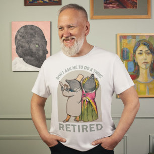 im Ruhestand   Funny Retirement Eriage Gifts for M T-Shirt