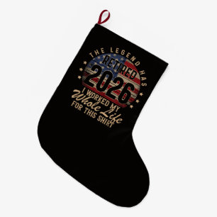 Im Ruhestand Ich habe mein ganzes Leben dafür gear Großer Weihnachtsstrumpf