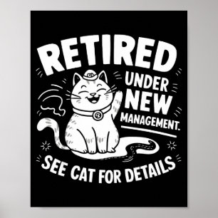 Im Ruhestand unter neuer Leitung - Lustiger Katzen Poster