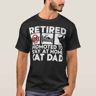 Im Ruhestand Zum Stay-At-Home Lustiger Katzenpapa  T-Shirt