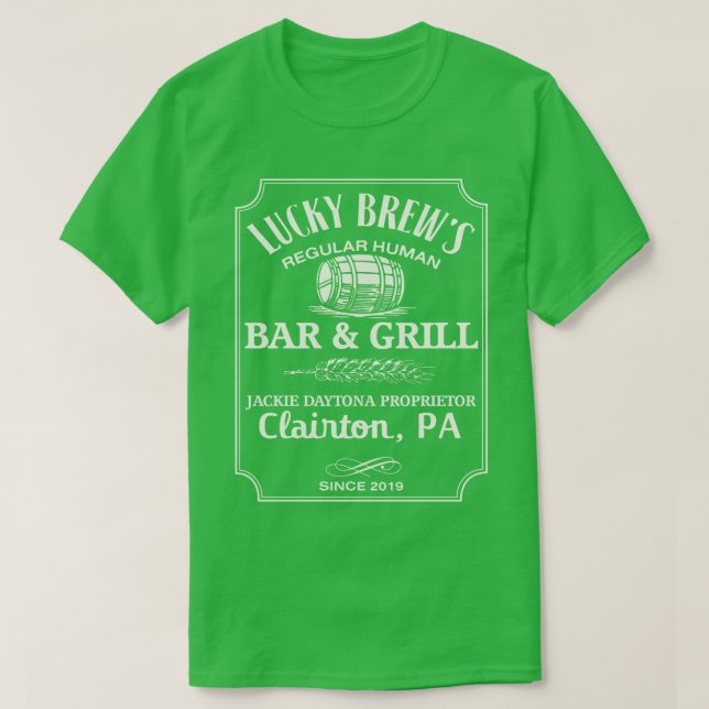 Im Schatten bricht Glück Bar und Grill T-Shirt (Design vorne)