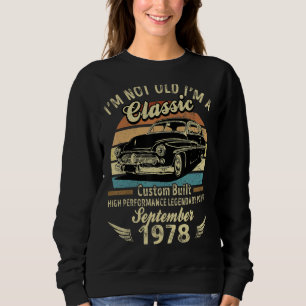 Im September 1978 bin ich nicht alt im klassischen Sweatshirt