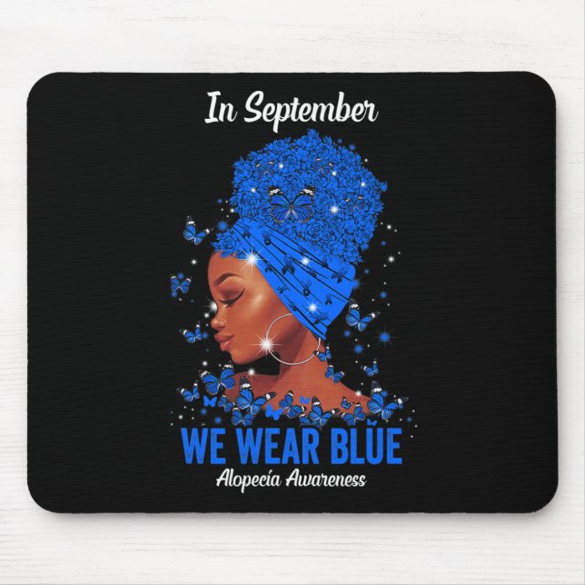 Im September tragen wir Blue for Alopezie Awarenes Mousepad (Vorne)