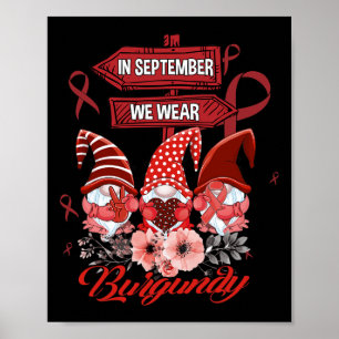 Im September tragen wir Burgunderband Sichelzellen Poster