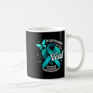 Im September tragen wir ein Aquamarines Ovarialkar Kaffeetasse