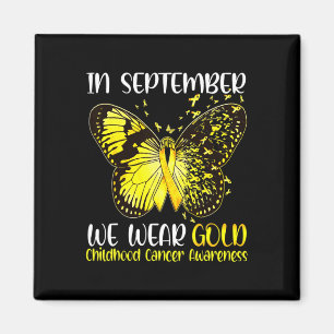 Im September tragen wir Gold Butterfly Childhood C Magnet
