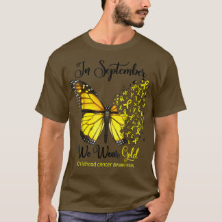 Im September tragen wir Gold Butterfly Childhood C T-Shirt