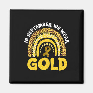 Im September tragen wir Gold Childhood Cancer Awar Magnet