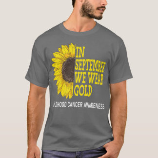 Im September tragen wir Gold Childhood Cancer Awar T-Shirt