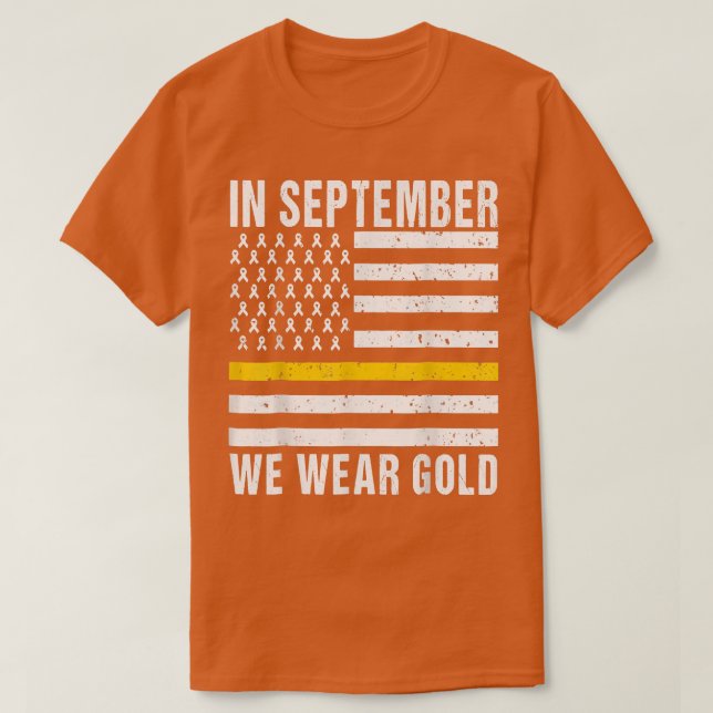 Im September tragen wir Gold Childhood Cancer Awar T-Shirt (Design vorne)