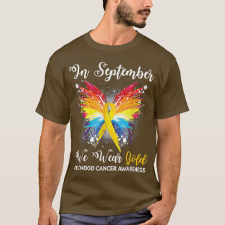Im September tragen wir Gold Childhood Cancer Awar T-Shirt