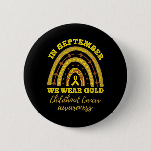 Im September tragen wir Gold Rainbow Childhood Can Button