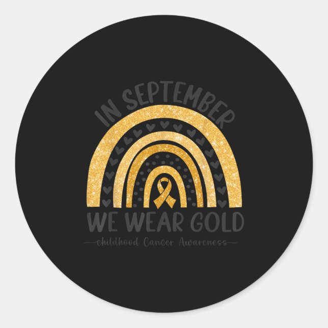 Im September tragen wir Gold Rainbow Childhood Can Runder Aufkleber (Vorderseite)