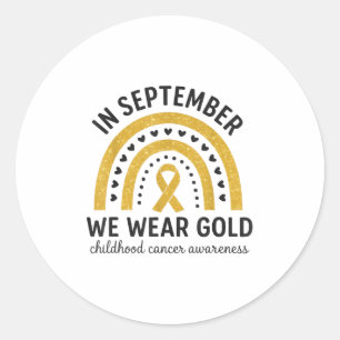 Im September tragen wir Gold Rainbow Childhood Can Runder Aufkleber