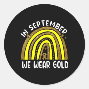 Im September tragen wir Golden Childhood Cancer Aw Runder Aufkleber