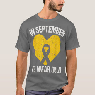 Im September tragen wir goldene Ribbon-Kinderkrebs T-Shirt