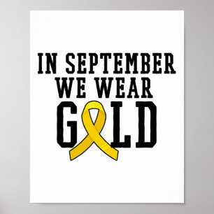 Im September tragen wir goldenes Band zur Unterstü Poster