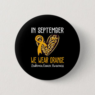 Im September tragen wir orange Leukämie Krebswaren Button