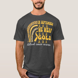 Im September tragen wir Rainbow Childhood Cancawar T-Shirt