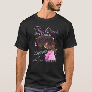 Im September war die Königin für mich am glücklich T-Shirt