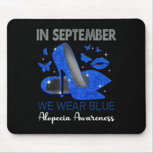 Im September Weber Blue High Heels Alopecia Awaren Mousepad