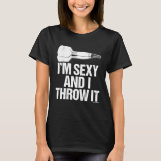IM SEXY UND ICH HABE ES - Spaß und Sexy Bar Dart T-Shirt
