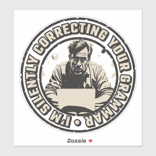 I'm Silently Correcting Your Grammar Aufkleber (Blatt)