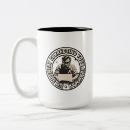 I'm Silently Correcting Your Grammar Zweifarbige Tasse