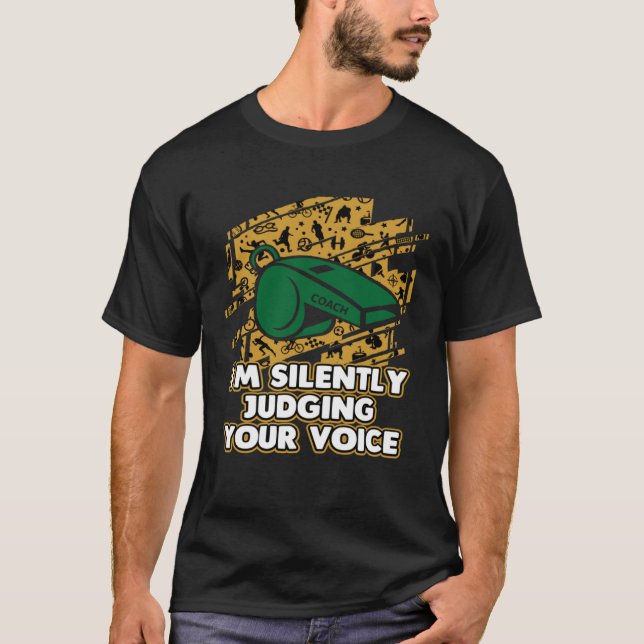 Im Silently Judging Your Voice  Vocal Coach Humor T-Shirt (Vorderseite)