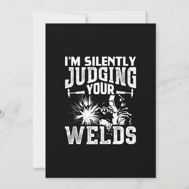 Im Silently Judging Your Welds Funny Welder Gift Ankündigung (Vorderseite)