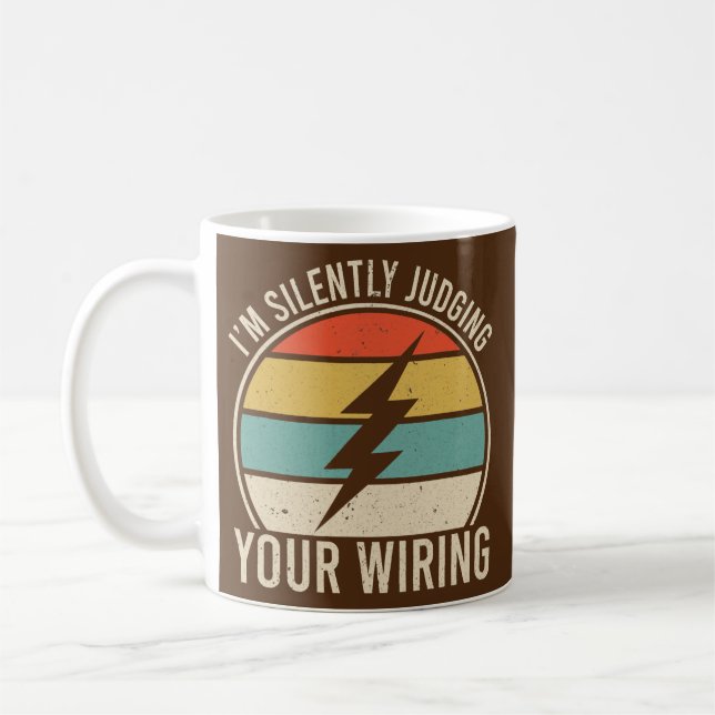 I'm Silently Judging Your Wiring Funny Kaffeetasse (Links)
