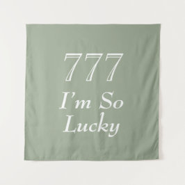 I'm So Lucky 777 Angel Number Tapestry Wandteppich