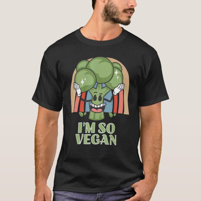 Im So Vegan Broccoli  Vegetable Food Broccoli T-Shirt (Vorderseite)