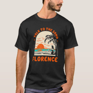 Im Sommer können Sie mit dem Sand Florence Beach O T-Shirt