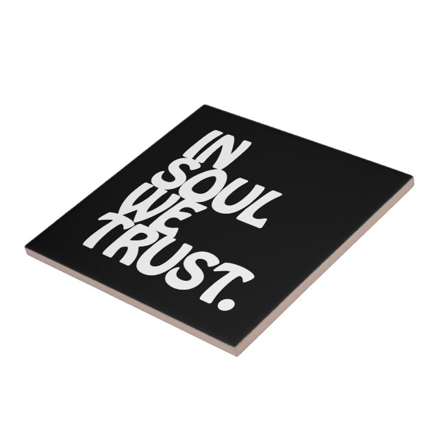 Im Soul vertrauen wir. Fliese (Seite)