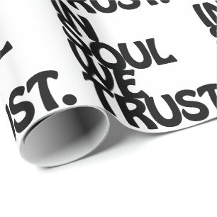 Im Soul vertrauen wir. Geschenkpapier
