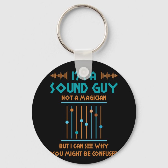 Im Sound Typ kein Magician Sound Engineer Geschenk Schlüsselanhänger (Vorderseite)