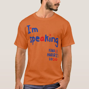 Im Speaking sagt Kamala Hoodie T-Shirt