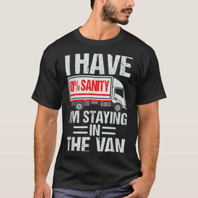 I'm Staying In Tha Van Funny Phasmophobia Gamer Me T-Shirt (Vorderseite)