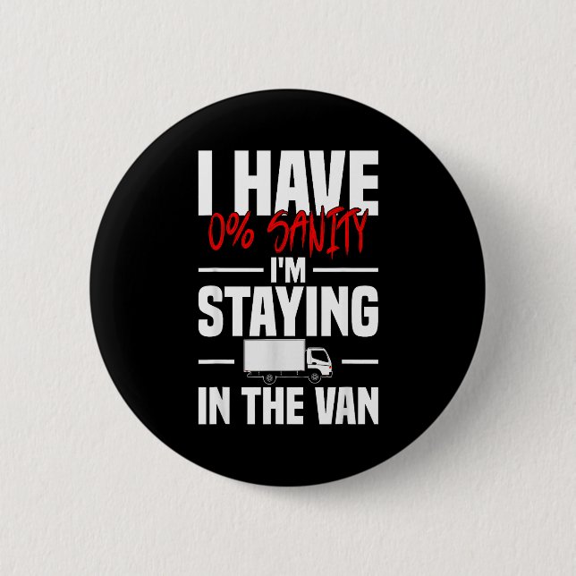 I'm Staying In Tha Van Funny Phasmophobia Women's  Button (Vorderseite)