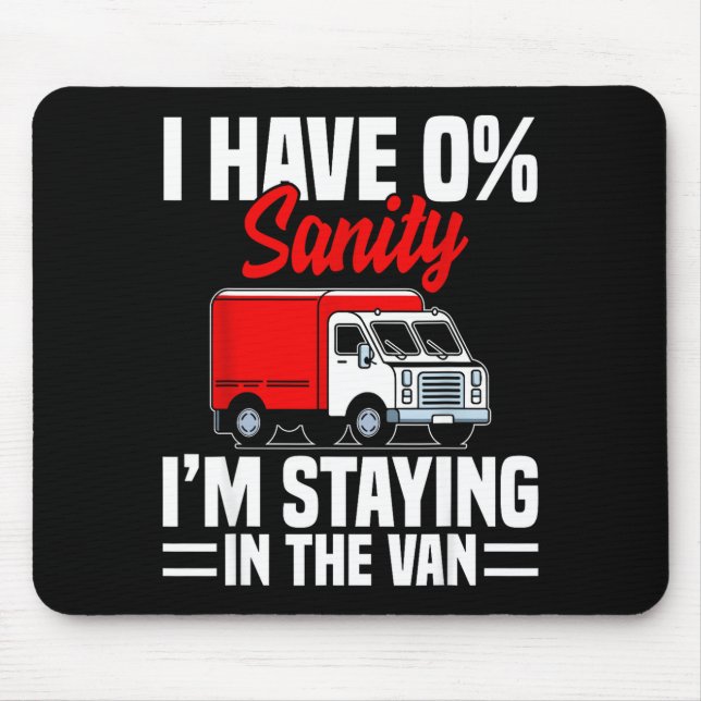 I'm Staying In Tha Van Phasmophobia Funny Gamer Me Mousepad (Vorne)
