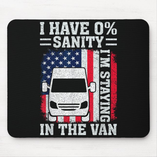 I'm Staying In Tha Van Phasmophobia Funny Man Wome Mousepad (Vorne)