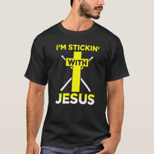 Im Stickin mit Jesus Drummer Drum Set Music T-Shirt