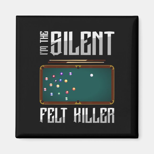Im stillen Gefühl Killer Snooker Pool Billard P Magnet (Vorne)