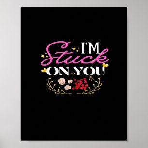 Im Stuck On You Frohen Valentinstag Herzlichen Gru Poster